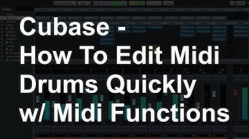 Cubase Elements - Edit Midi Drums / Music quickly using midi functions