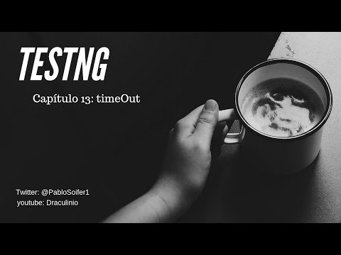 Tutorial TestNG Capítulo 13: Usando el timeout