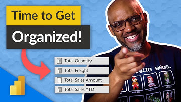 Get your measures organized in Power BI