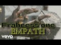 Frahcess one  empath official audio