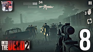 Into The Dead 2 - Gameplay Walkthrough Part 8