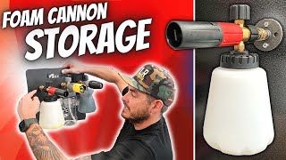 FOAM CANNON STORAGE SOLUTIONS | How to mount your Foam Cannon