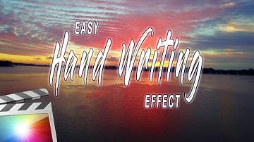 EASY HANDWRITING EFFECT - FINAL CUT PRO X TUTORIAL