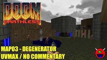 Doom 2: Earthless Prelude (RC1) - MAP03 Degenerator - UVMAX No Commentary