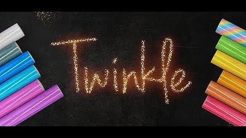 Introducing Siser® Twinkle