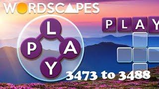 Wordscapes Level 3473 to 3488
