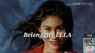 Belenggu - ELLA