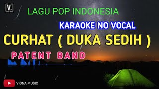 CURHAT PATENT BAND ( KARAOKE )