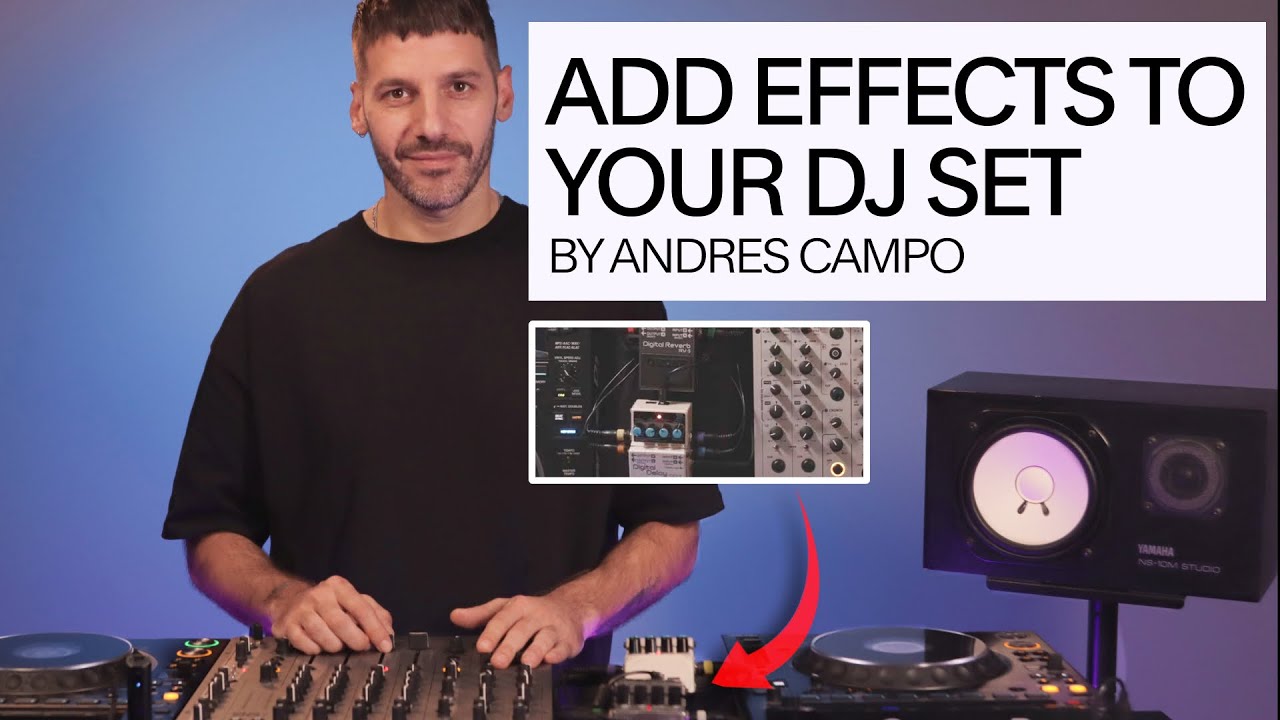 Adding effects to your DJ Performances | Andres Campo (Sneak Peek)