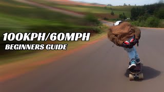 60mph/100kph longboarding || Beginners guide