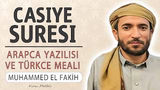 Casiye suresi anlamı dinle Muhammed el Fakih (Casiye suresi arapça yazılışı okunuşu ve meali)