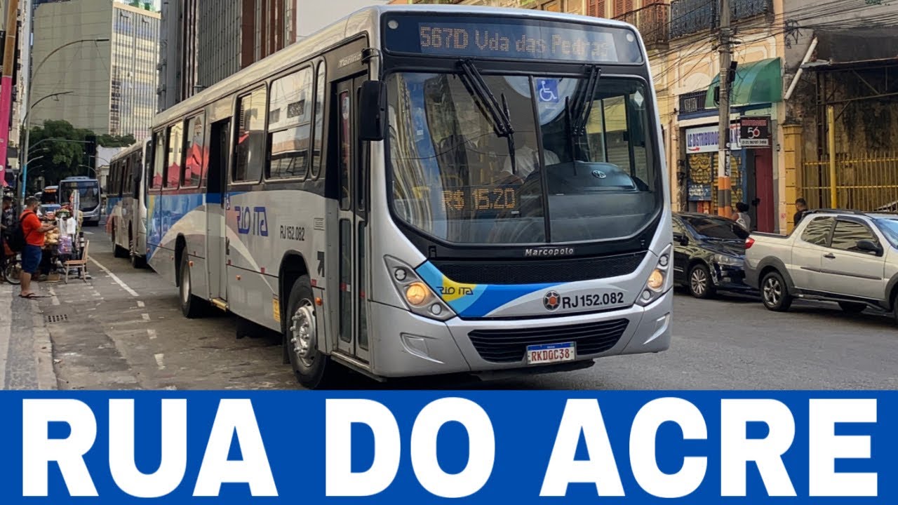 Rua do Acre ( Centro de Rio ) - RJ - Movimentação de ônibus #118