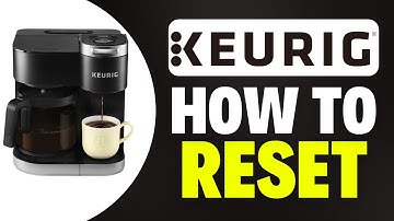 How To Reset Keurig Duo Coffee Maker