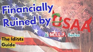 Financial Devastation: Fighting Fraud & Betrayal - Veterans Speak Out Against USAA - M.I.L.F. Series