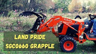 Is the Land Pride SGC0660 Grapple Right for You? Works great on the Kubota B2601 with SSQA - MCG #33