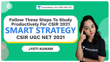 Follow these steps to study Productively for CSIR 2021| Smart Strategy| Life Science| Jyoti