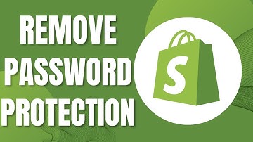 How To Remove Password Protection From Shopify (QUICK 2023)