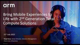 Bring Mobile Experiences to Life with 2nd-Generation Total Compute Solutions