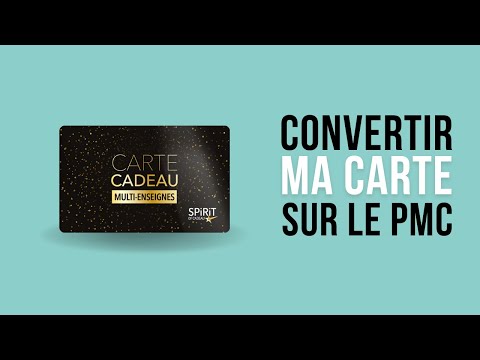 Convertir ma carte Spirit of Cadeau Plus en bon d'achat