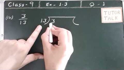 Class 9th ,EX-1.3, Q 1 | Decimal expansion | Number systems