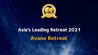 World Travel Awards 28th - Asia's Leading Retreat 2021 Winner | Avana Retreat