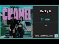 Becky g  chanel lyrics english translation  ft peso pluma  spanish and english dual lyrics