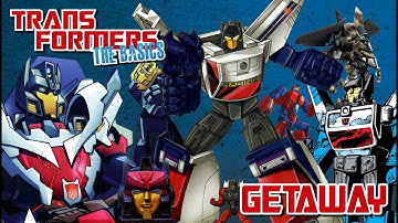 Transformers The Basics: Ep 20 - GETAWAY