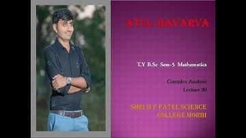 T.Y B.Sc Sem-5 || Mathematics || Complex Analysis || Lec 20 || By AKB