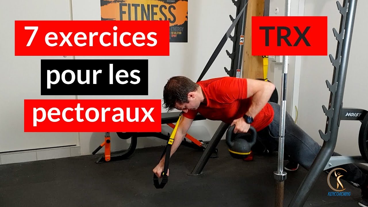 7 EXERCICES POUR LES PECTORAUX [TRX] 💪 🏋 - YouTube