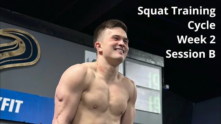 Squat Training Cycle - Week 2 - Session B