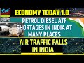 Petrol Diesel ATF Shortages in India at Many Places, Air Traffic Falls in India