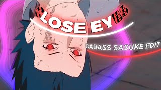 Close Eyes - Sasuke Bad Edit Amvedit
