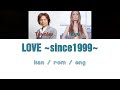 [浜崎あゆみ] Ayumi Hamasaki &amp; Tsunku - LOVE ~since1999~ [Color Coded Lyrics/Kan/Rom/Eng]