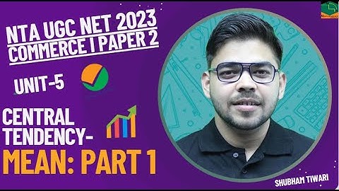 MEASURES OF CENTRAL TENDENCY: MEAN-1 I Hindi Explanation I NTA UGC NET 2023 I Mission Management