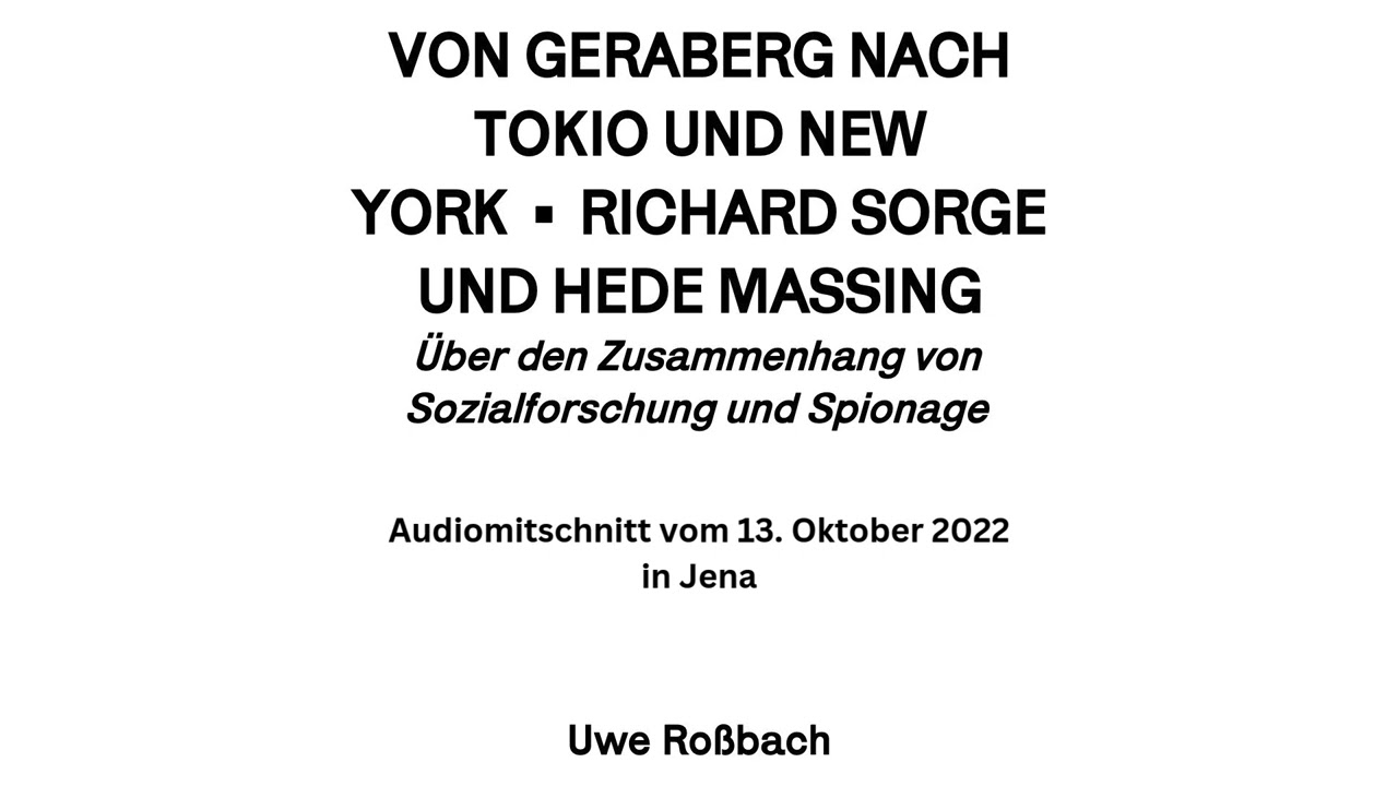 VON GERABERG NACH TOKIO UND NEW YORK · RICHARD SORGE UND HEDE MASSING