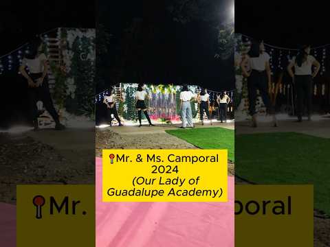 📍MR. and MS. CAMPORAL 2024 (Our Lady of Guadalupe Academy) #beautypageant #beautycontest  #ilocanoak