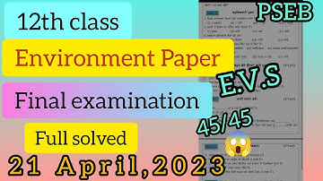 12th class Environment Paper (E.V.S) Final examination Full solved 21 April,2023 #pseb Leaked paper