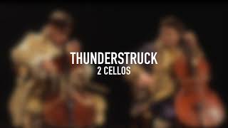 2 CELLOS - Thunderstruck (Cover with progressive intro)