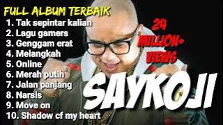 online_ Saykoji _ full album terhits_ 24 millon views