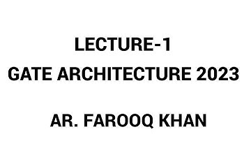 gate architecture 2023 lecture-1 by AR FAROOQ KHAN