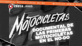 Documental MOTOCICLETAS en el NO-DO #motovlog #documentary #motorcycle #motociclismo #motocicleta