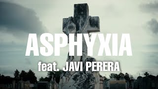 HEADON - ASPHYXIA Feat. Javi Perera (VIDEO OFICIAL)