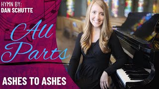 Ashes to Ashes *Lenten Verses (All Parts)