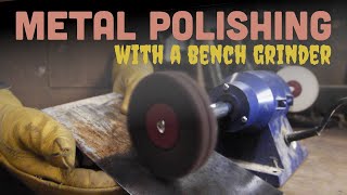 Converting a Bench Grinder into a Metal Polisher and making things SHINY!