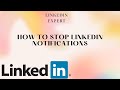 How To Stop LinkedIn Notifications/How to Turn LinkedIn Notifications Off or On in 2023