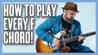 How To Play EVERY F Chord CAGED SYSTEM on Guitar With Diagrams