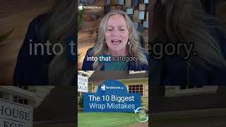 The 10 Biggest Wrap Note Mistakes We See - Note Investor - #WrapMortgage #WrapAroundMortgages