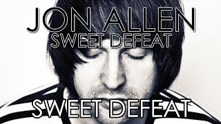 Jon Allen - Sweet Defeat (Official Audio) chords