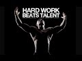 Hard Work Beats Talent - ANYONE Can Win! (Motivational Video)