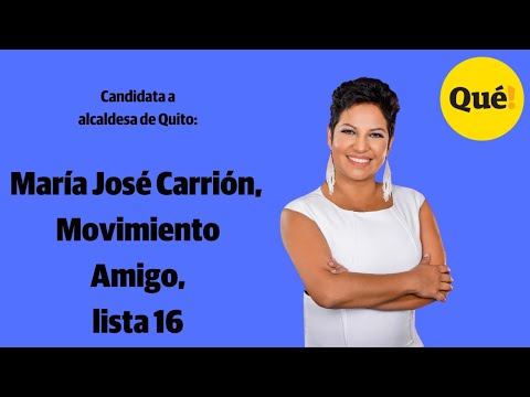 Entrevista a María José Carrión, candidata a alcaldía de Quito por el movimiento Amigo, lista 16